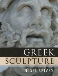 Book Cover for Greek Sculpture by Nigel Jonathan Spivey