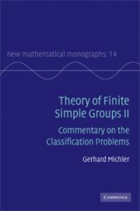 Book Cover for Theory of Finite Simple Groups. II Commentary on the Classification Problems by G Michler