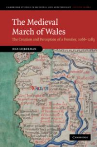 Book Cover for The Medieval March of Wales by Max Lieberman