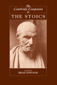 Book Cover for The Cambridge Companion to the Stoics by Brad Inwood