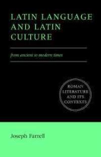 Book Cover for Latin Language and Latin Culture from Ancient to Modern Times by Joseph Farrell
