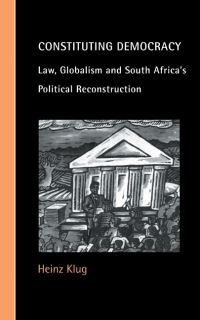 Book Cover for Constituting Democracy by Heinz Klug