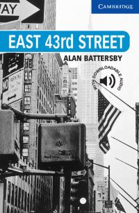 Book Cover for East 43rd Street by Alan Battersby