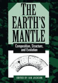 Book Cover for The Earth's Mantle by Ian Jackson