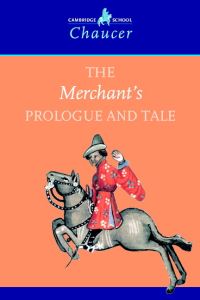 Book Cover for The Merchant's Prologue and Tale by Geoffrey Chaucer, Sheila Innes