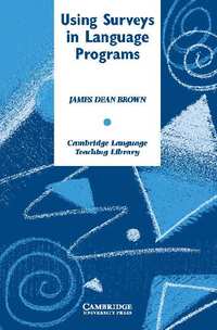 Book Cover for Using Surveys in Language Programs by James Dean Brown