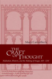 Book Cover for The Craft of Thought by Mary Carruthers