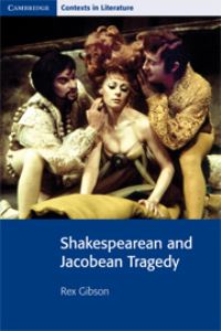 Book Cover for Shakespearean and Jacobean Tragedy by Rex Gibson