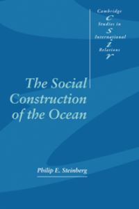 Book Cover for The Social Construction of the Ocean by Philip E Steinberg