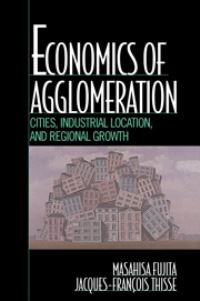 Book Cover for Economics of Agglomeration by Masahisa Fujita