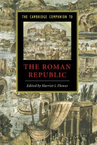 Book Cover for The Cambridge Companion to the Roman Republic by Harriet I Flower