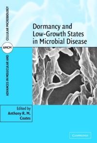 Book Cover for Dormancy and Low-Growth States in Microbial Disease by Anthony R M Coates