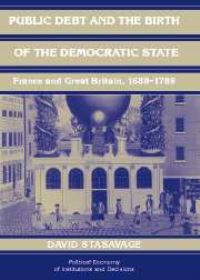 Book Cover for Public Debt and the Birth of the Democratic State by David Stasavage