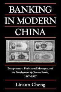 Book Cover for Banking in Modern China by Linsun Cheng