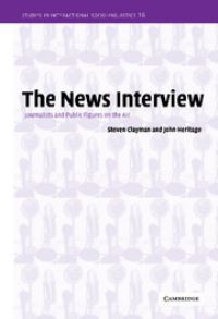 Book Cover for The News Interview by Steven Clayman, John Heritage