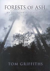 Book Cover for Forests of Ash by Tom Griffiths