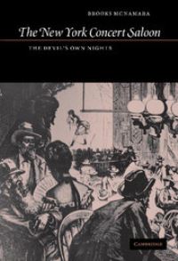 Book Cover for The New York Concert Saloon by Brooks McNamara