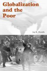 Book Cover for Globalization and the Poor by Jay R Mandle