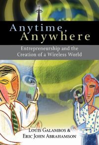 Book Cover for Anytime, Anywhere by Louis Galambos, Eric John Abrahamson