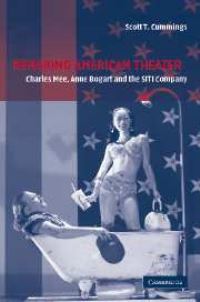 Book Cover for Remaking American Theater by Scott T Cummings