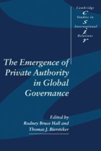 Book Cover for The Emergence of Private Authority in Global Governance by Rodney Bruce Hall, Thomas J Biersteker