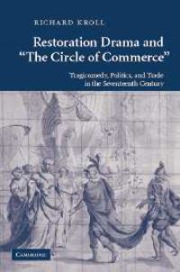 Book Cover for Restoration Drama and 'The Circle of Commerce' by Richard W F Kroll