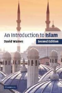 Book Cover for An Introduction to Islam by David Waines