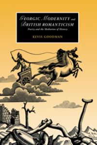 Book Cover for Georgic Modernity and British Romanticism by Kevis Goodman