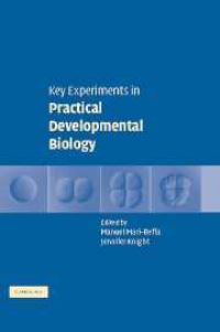 Book Cover for Key Experiments in Practical Developmental Biology by Manuel Mar+UBeffa, Jennifer Knight