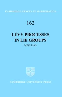 Book Cover for Lévy Processes in Lie Groups by Ming Liao