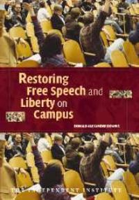 Book Cover for Restoring Free Speech and Liberty on Campus by Donald Alexander Downs