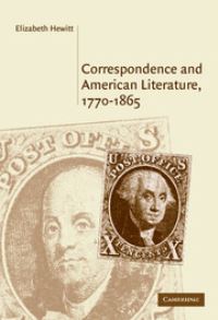 Book Cover for Correspondence and American Literature, 1787-1865 by Elizabeth Hewitt