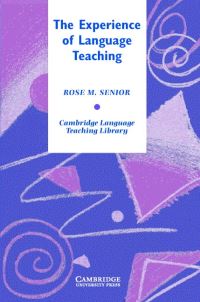 Book Cover for The Experience of Language Teaching by Rose M Senior