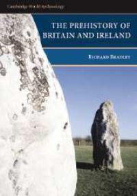 Book Cover for The Prehistory of Britain and Ireland by Richard Bradley