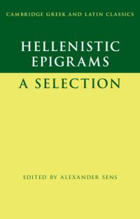 Book Cover for Hellenistic Epigrams by Alexander Sens