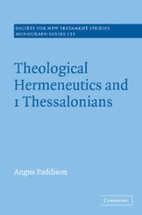 Book Cover for Theological Hermeneutics and 1 Thessalonians by Angus Paddison