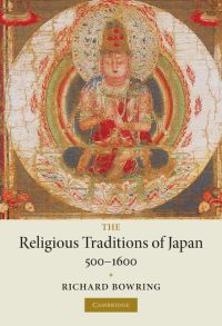 Book Cover for The Religious Traditions of Japan 500-1600 by Richard Bowring