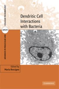 Book Cover for Dendritic Cell Interactions With Bacteria by Maria Rescigno