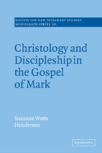 Book Cover for Christology and Discipleship in the Gospel of Mark by Suzanne Watts Henderson