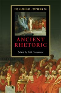 Book Cover for The Cambridge Companion to Ancient Rhetoric by Erik Gunderson