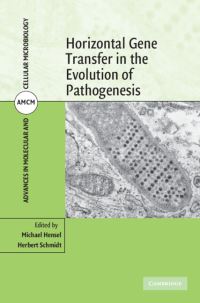 Book Cover for Horizontal Gene Transfer in the Evolution of Pathogenesis by Michael Hensel, Herbert Schmidt