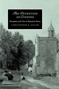 Book Cover for The Invention of Evening by Christopher R Miller