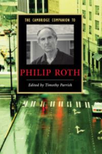 Book Cover for The Cambridge Companion to Philip Roth by Timothy Parrish