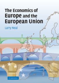 Book Cover for The Economics of Europe and the European Union by Larry Neal