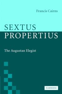 Book Cover for Sextus Propertius by Francis Cairns
