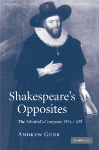Book Cover for Shakespeare's Opposites by Andrew Gurr