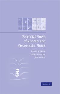 Book Cover for Potential Flows of Viscous and Viscoelastic Fluids by Daniel D Joseph, Toshio Funada, Jing Wang