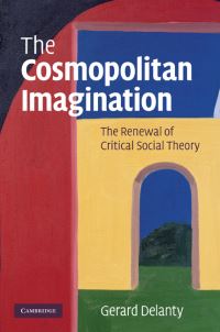 Book Cover for The Cosmopolitan Imagination by Gerard Delanty