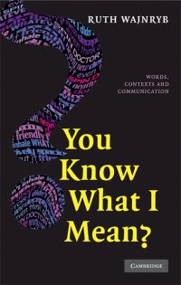 Book Cover for You Know What I Mean? by Ruth Wajnryb