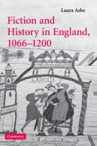 Book Cover for Fiction and History in England, 1066-1200 by Laura Ashe
